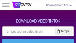 SSSTikTok Mp3 Tempat Download Video TikTok Tanpa Watermark