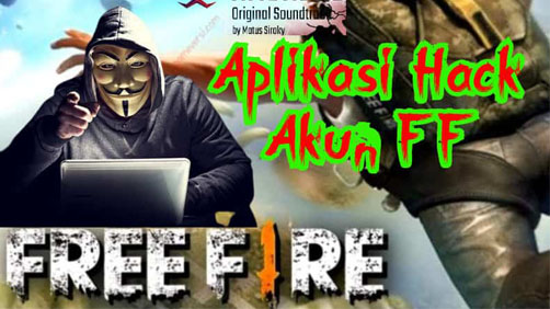 Tentang Apk Hack Akun FF